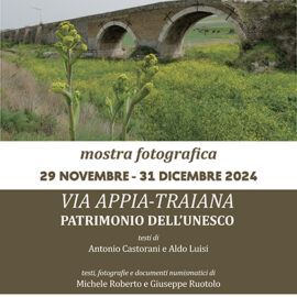 Mostra Via Appia-Traiana - Patrimonio dell'Unesco